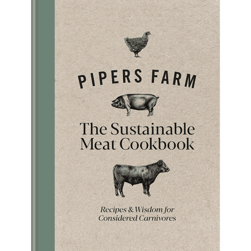Image showing the Pipers Farm The Sustainable Meat Cookbook: Recipes & Wisdom for Considered Carnivores product.